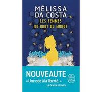 Les Femmes du bout du monde Melissa Da Costa (Auteur)