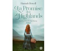 Les Femmes du clan Murray, T2 : La Promise des Highlands - Hannah Howell - Milady - Poche - Roman