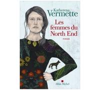 Katherena Vermette – Les Femmes du North End – Roman – Broché