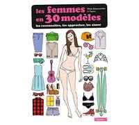 Les Femmes en 30 modèles