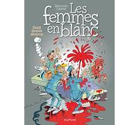 Les femmes en blanc : Sang dessus dessous, tome 11