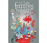 Les femmes en blanc - Tome 11 - Sang dessus dessous Cauvin (Auteur), Philippe Bercovici (Illustration)