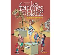 Les Femmes en Blanc – Tome 13 – En voie de disparition – Dupuis