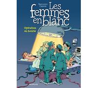 Les femmes en blanc - Tome 26 - Opération en bourse (réédtion)