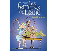 Les femmes en blanc - Tome 29 - Au diable la varice (nouvelle maquette)