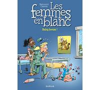 Les femmes en blanc - Tome 39 - Baby boum !
