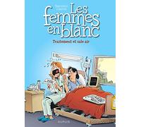 Les femmes en blanc - Tome 41 - Traitement et sale air