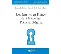 Les femmes en France dans la société d'Ancien Régime