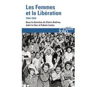 Les Femmes et la Libération: 1944-1946