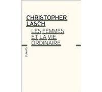 Les Femmes et la vie ordinaire: Amour, mariage et féminisme