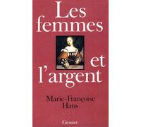 Les femmes et l'argent - Marie-Françoise Hans - Grasset - broché - Livre