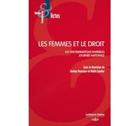 Les femmes et le droit. Les discriminations invisibles