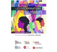 Les femmes et le droit, les discriminations invisibles Jérémy Houssier (Auteur), Maïté Saulier (Auteur), LexisNexis France (Auteur)