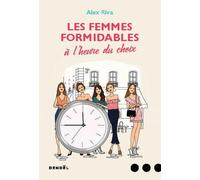 Les femmes formidables à l'heure du choix Alex Riva (Auteur)