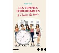 Alex Riva – Les femmes formidables à l'heure du choix – Éditions Denoël