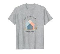 Les Femmes immobilières construisent des rêves et ne vendent Pas Seulement des Maisons T-Shirt, Homme, Gris Chiné, 5XL
