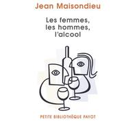 Les Femmes, les hommes, l'alcool