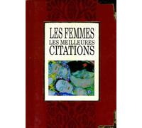 Les Femmes. Les Meilleures Citations