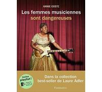 Les femmes musiciennes sont dangereuses