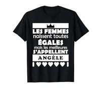 les femmes naissent toutes egales les meilleures ANGÈLE T-Shirt