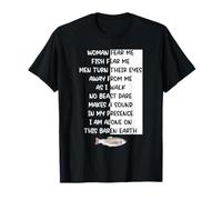Les femmes ont peur de moi Les poissons ont peur de moi Les hommes me détournent les yeux T-Shirt