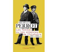 Michelle Perrot – Les femmes ou les silences de l'histoire – Poche – Flammarion