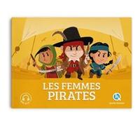 Les femmes pirates Bruno Wennagel (Illustration), Mathieu Ferret (Illustration), Clémentine V. Baron (Auteur)