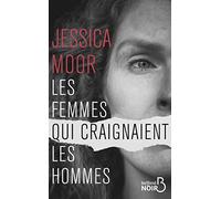Les Femmes qui craignaient les hommes