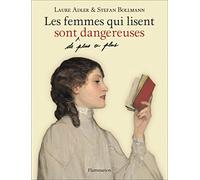 Les femmes qui lisent sont de plus en plus dangereuses – Flammarion