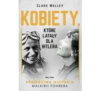 Les femmes qui ont volé pour Hitler
