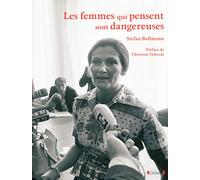 Les femmes qui pensent sont dangereuses