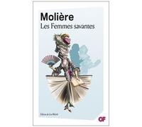 Molière – Les Femmes savantes – Éd. Lise Michel – Flammarion