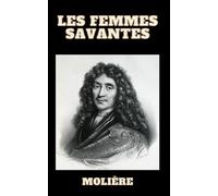 Les Femmes savantes Molière