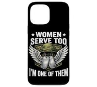 Les Femmes servent Aussi, Je suis l'une d'entre Elles. Journée des Anciennes combattantes Coque pour iPhone 13 Pro Max