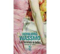 Les Femmes si belles de Herbjorg Wassmo ( 20 novembre 2003 )