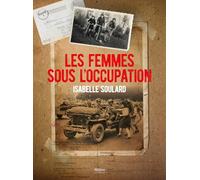 Les femmes sous l’occupation