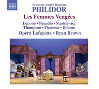 Philidor – Les Femmes Vengées, opéra comique en un acte – NAXOS