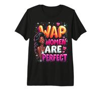Les Femmes WAP sont de parfaites Lesbiennes Noires drôles T-Shirt Haut de Gamme