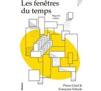Les fenêtres du temps - Regards croisés