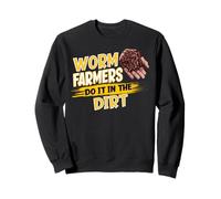 Les fermiers de vers Le Font dans la Terre - Funny Worm Farming Sweatshirt