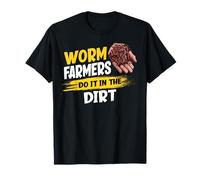 Les fermiers de vers Le Font dans la Terre - Funny Worm Farming T-Shirt