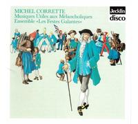 Les Festes Galantes - Musiques Utiles aux Melancholiques