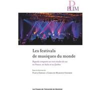 Les festivals de musiques du monde Flavia Gervasi (Auteur), Caroline Marcoux-Gendron (Auteur)