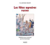 Les fêtes agraires russes - Vladimir Propp - Imago - broché - Anthologie