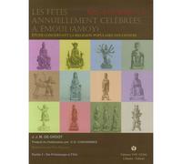 Les fêtes annuellement célébrées à Émoui (Amoy) - étude concernant la religion populaire des Chinois - Johann Jacob Maria de Groot - Librairie You Feng - relié - Etude
