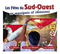 Les fêtes du Sud-Ouest en musique et en chansons CD