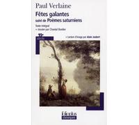 Paul Verlaine – Les fêtes galantes / Poèmes saturniens – Gallimard – Poche