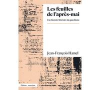 Jean‑François Hamel – Les feuilles de l'après‑mai – Une histoire littéraire du gauchisme – Broché