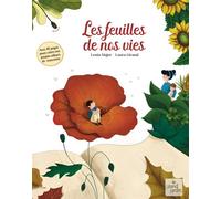 Les feuilles de nos vies - Lenia Major - Le Grand Jardin - cartonné - Document jeunesse