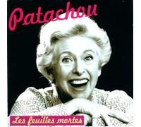 Patachou – Les Feuilles mortes